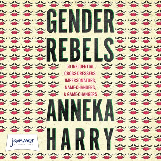 Gender Rebels, Anneka Harry