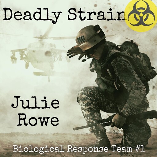 Deadly Strain, Julie Rowe