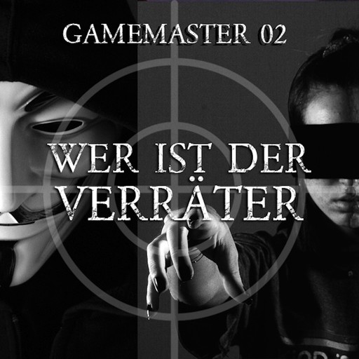 Gamemaster, Folge 2: Wer ist der Verräter?, Aikaterini Maria Schlösser
