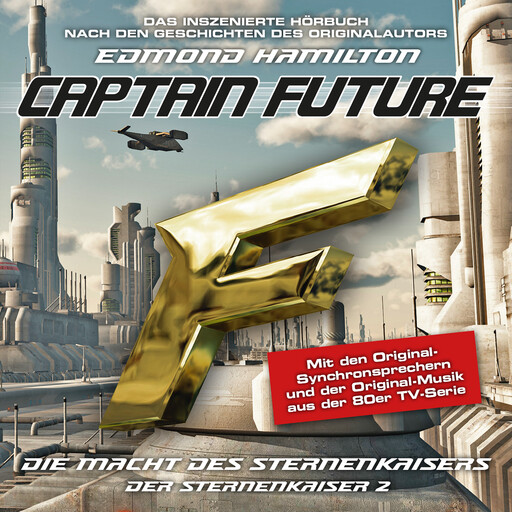 Captain Future, Der Sternenkaiser, Folge 2: Die Macht des Sternenkaisers (ungekürzt), Edmond Hamilton
