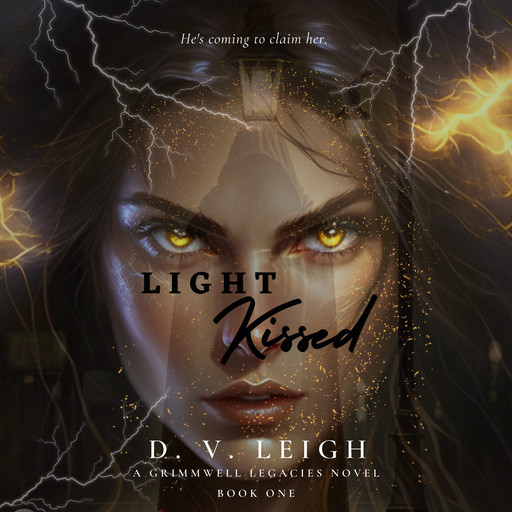 Light Kissed, D.V. Leigh