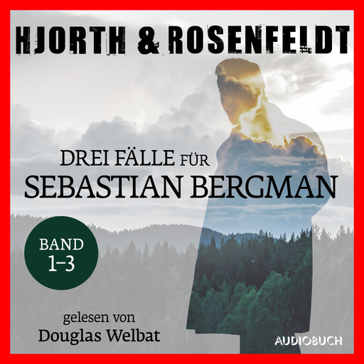 Drei Fälle für Sebastian Bergman (Band 1-3), Michael Hjorth, Hans Rosenfeldt