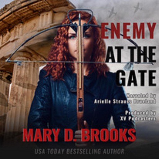 ENEMY AT THE GATE, Mary D. Brooks