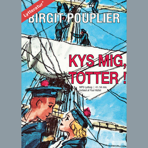 Kys mig, Totter!, Birgit Pouplier