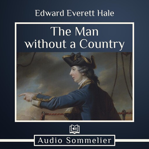 The Man without a Country, Edward Everett Hale