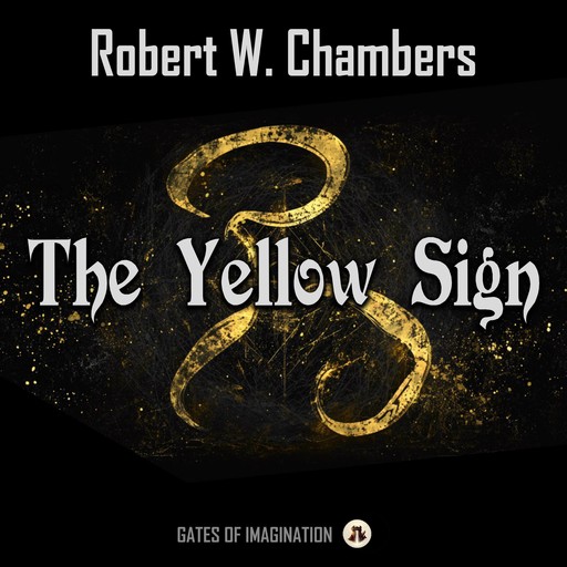 The Yellow Sign, Robert William Chambers