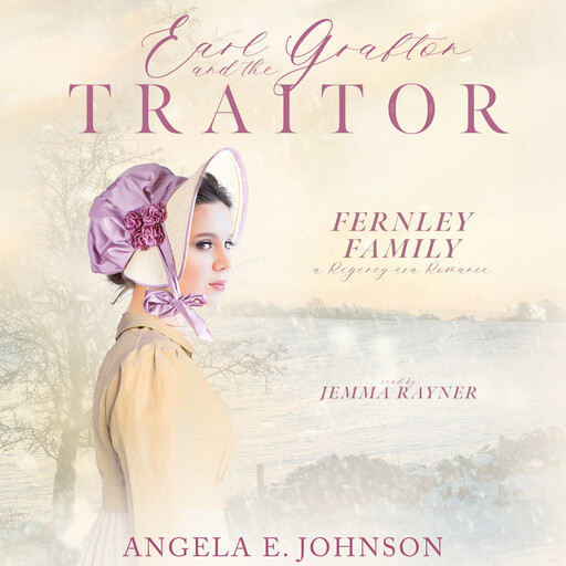 Earl Grafton and the Traitor, Angela Johnson