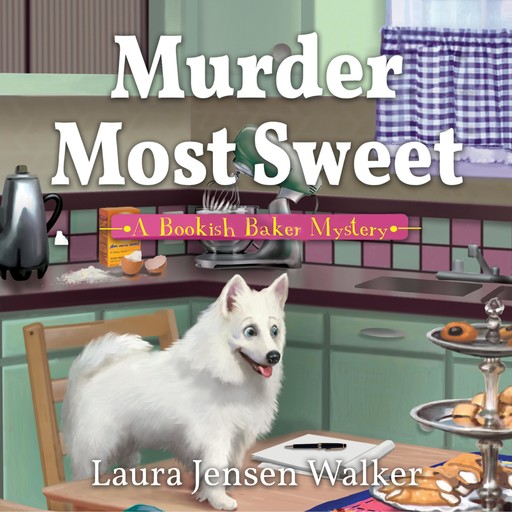 Murder Most Sweet, Laura Jensen Walker