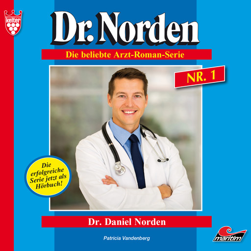 Dr. Norden, Folge 1: Dr. Daniel Norden, Patricia Vandenberg