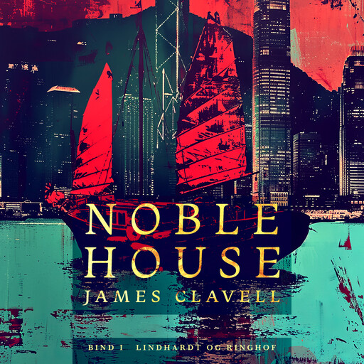 Noble House 1, James Clavell
