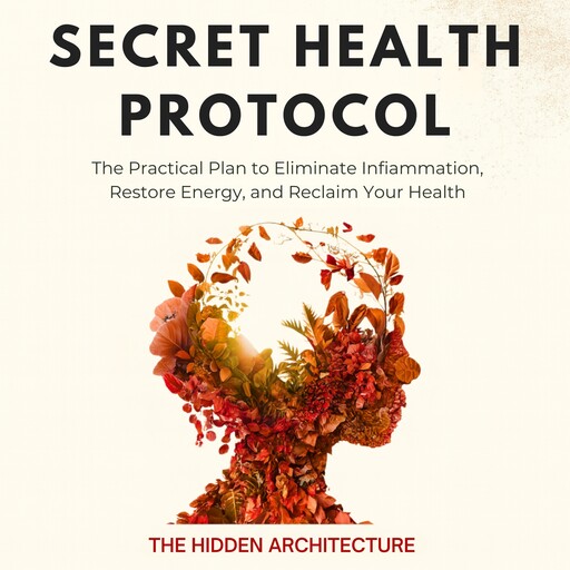 The Secret Health Protocol, The Hidden Architecture