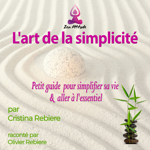 L'art de la simplicité, Cristina Rebiere