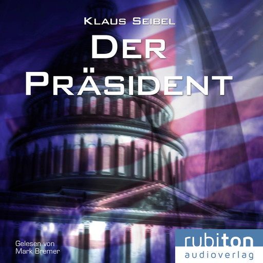 Der Präsident, Klaus Seibel