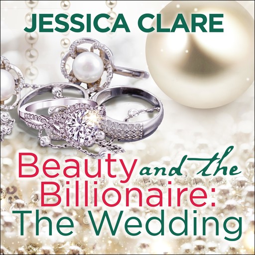 Beauty and the Billionaire, Jessica Clare