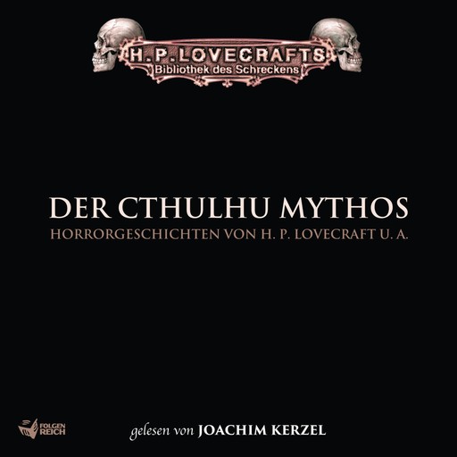 Lovecraft: Der Cthulhu Mythos, Robert E.Howard, Frank Festa