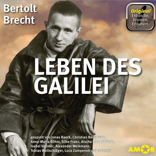 Leben des Galilei - Dramen. Erläutert. (Ungekürzt), Bertolt Brecht