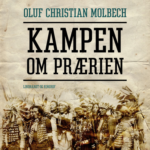 Kampen om prærien, Oluf Christian Molbech