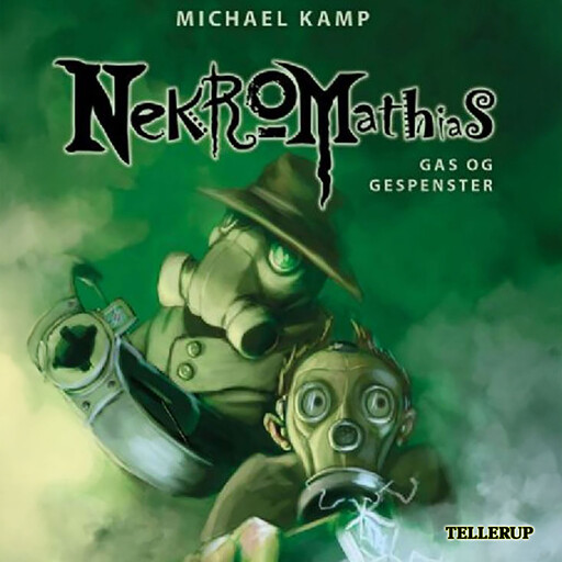 Nekromathias #3: Gas og gespenster, Michael Kamp