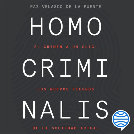 Homo criminalis, Paz Velasco de la Fuente