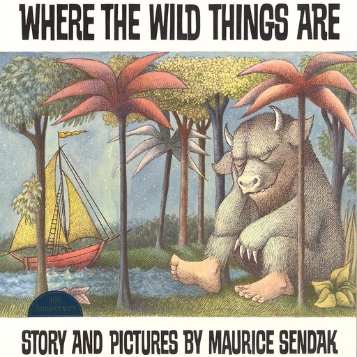 Where the Wild Things Are, Maurice Sendak