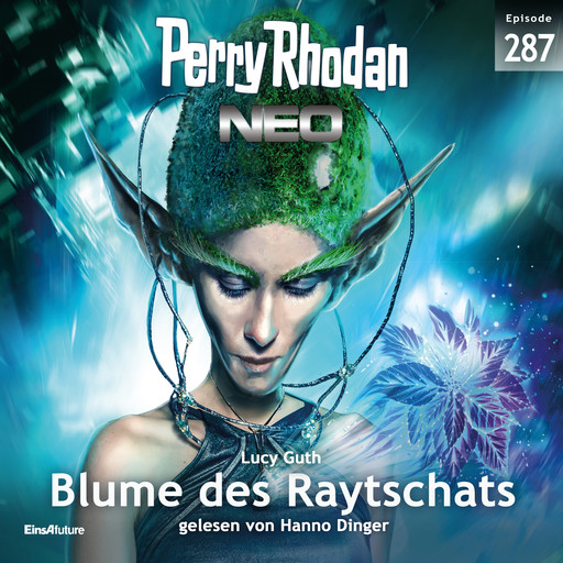 Perry Rhodan Neo 287: Blume des Raytschats, Lucy Guth