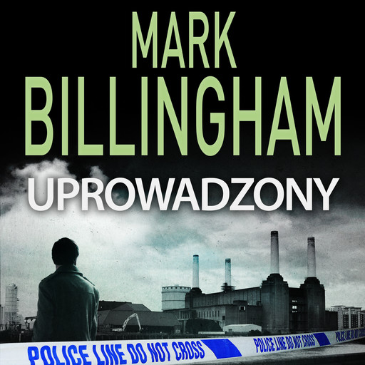 Uprowadzony, Mark Billingham