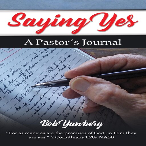 Saying Yes, Bob Yawberg