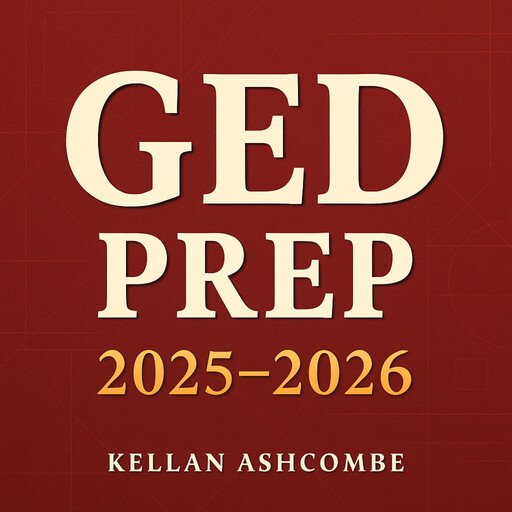 GED Prep 2025-2026, Kellan Ashcombe