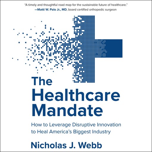 The Healthcare Mandate, Nicholas Webb