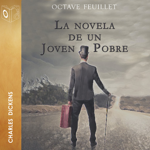 La novela de un joven pobre - Dramatizado, Octave Feullet