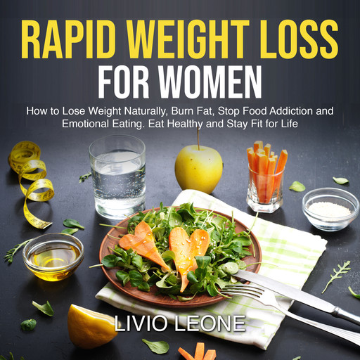 Rapid Weight Loss for Women, Livio Leone