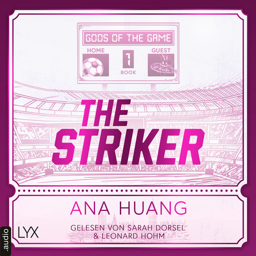 The Striker - Gods of the Game, Teil 1 (Ungekürzt), Ana Huang