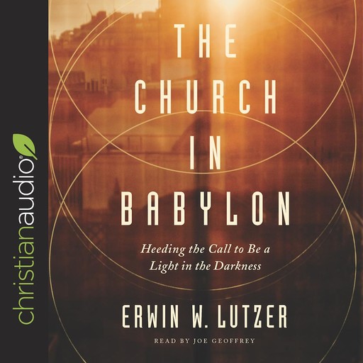 The Church in Babylon, Erwin W.Lutzer