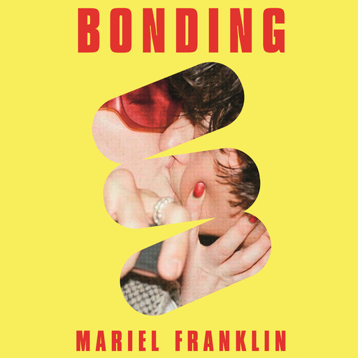 Bonding, Mariel Franklin