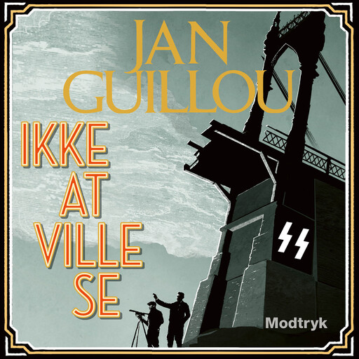 Ikke at ville se, Jan Guillou