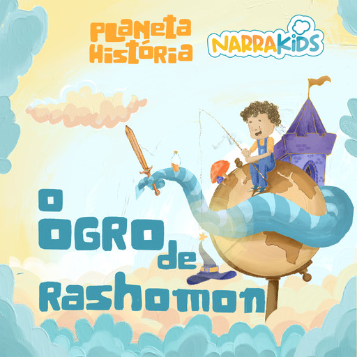 O Ogro de Rashomon, NarraKids, Mariana Ianelli