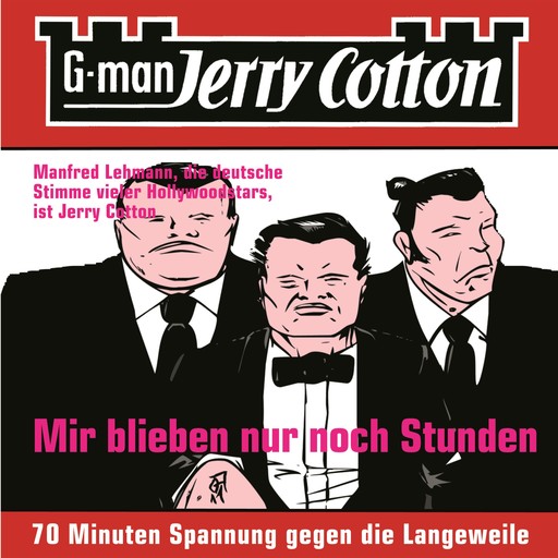 Jerry Cotton, Folge 2: Mir blieben nur noch Stunden, Jerry Cotton