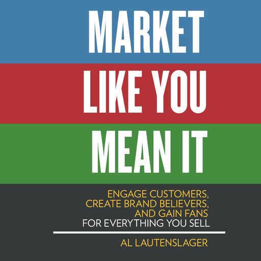 Market Like You Mean It, Al Lautenslager