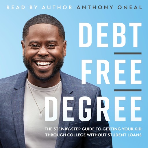 Debt-Free Degree, Anthony ONeal