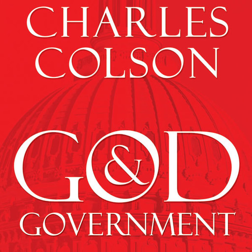 God and Government, Charles W. Colson