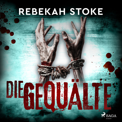 Die Gequälte, Rebekah Stoke