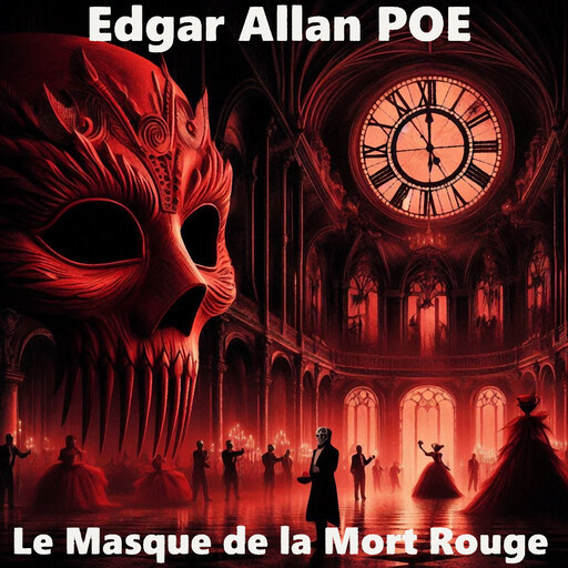 Le Masque de La Mort Rouge, Edgar Allan Poe