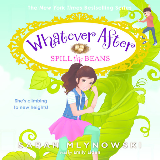 Spill the Beans (Whatever After #13), Sarah Mlynowski