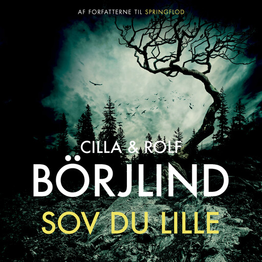 Sov du lille, Cilla og Rolf Börjlind
