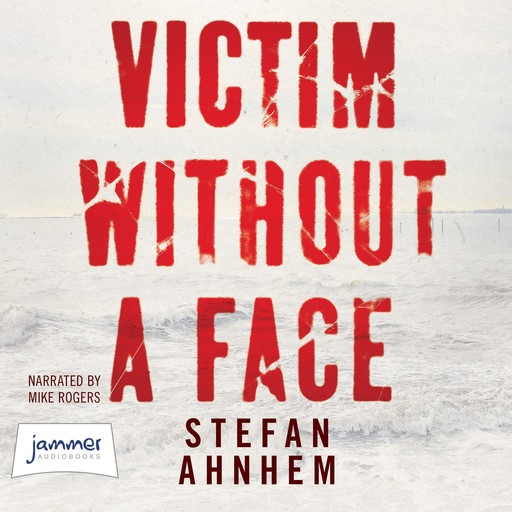 Victim Without a Face, Stefan Ahnhem