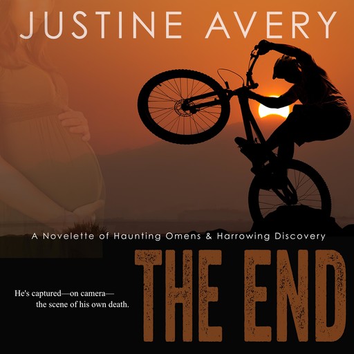 The End, Justine Avery