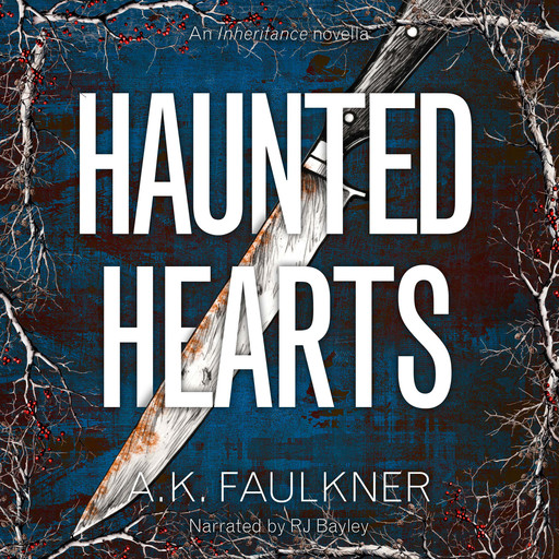 Haunted Hearts, AK Faulkner
