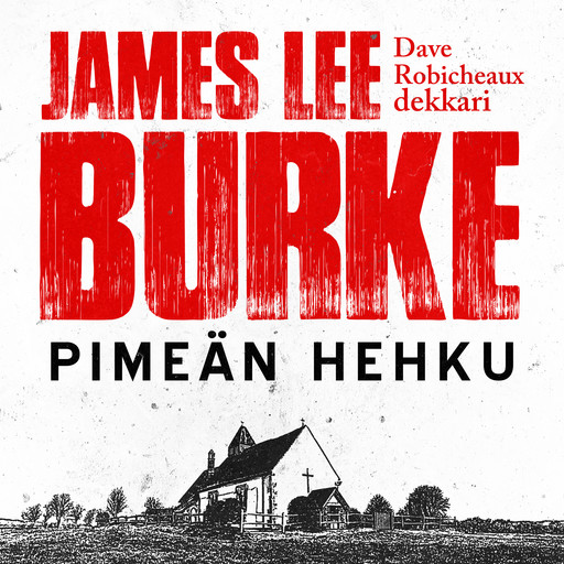 Pimeän hehku, James Lee Burke