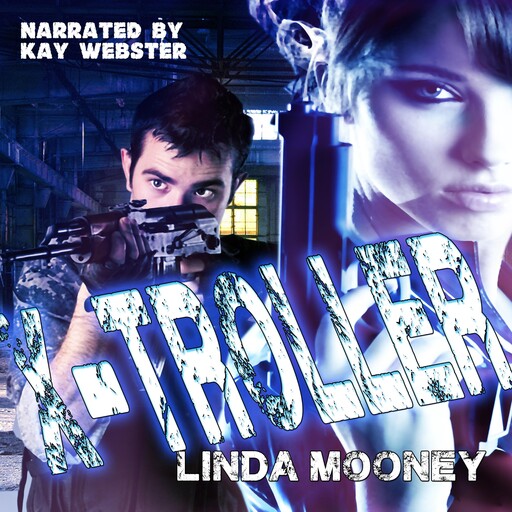 X-Troller, Linda, Linda Mooney