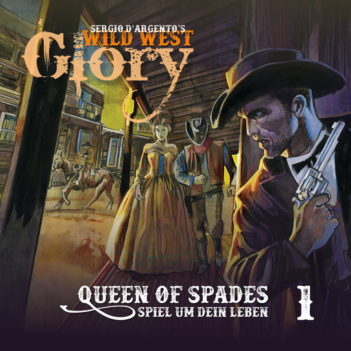 Wild West Glory, Folge 1: Queen of Spades/Spiel um dein Leben, Sergio D'Argento